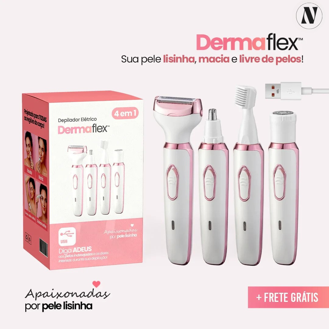 Depilador Elétrico 4 em 1 - DermaFlex®